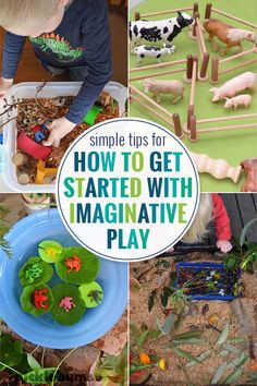 This may contain: several different pictures with the words, simple tips for how to get started with imaginative play