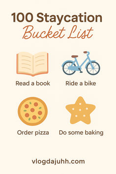 This may contain: a poster with different types of food and the words, 100 staycation bucket list
