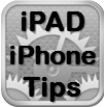 iPad iPhone Tips