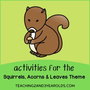preschool squirrels, acorns, and leaves theme ideas