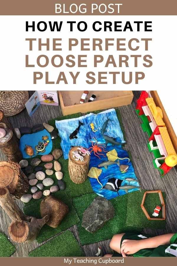 how to create the perfect setup for early childhood loose parts play