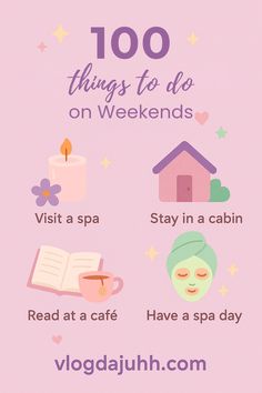 This may contain: a pink poster with the words 100 things to do on weekend