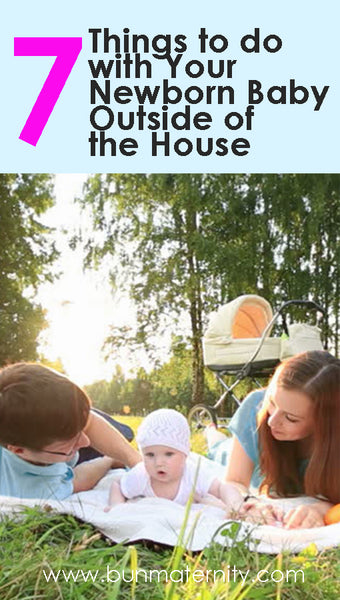 It's time to get out of the house. Here's Seven Activities to do with your Baby Newborn Outside of the House.