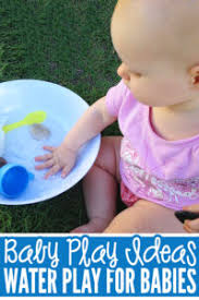 Baby Play Ideas: Water Play for Babies
