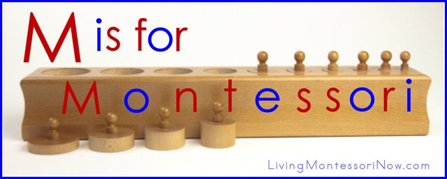 M is for Montessori